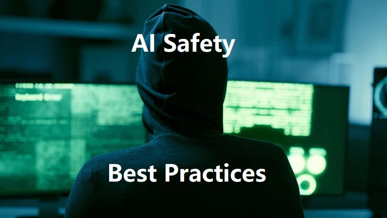 Read more about the article AI Safety Best Practices: Ensuring Responsible AI Use