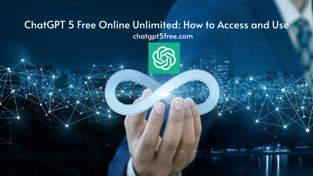 ChatGPT 5 Free Online - ChatGPT 5 Free - Online Unlimited